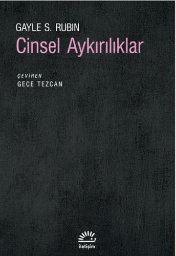 Cinsel Aykırılıklar - Gayle S. Rubin - İletişim Yayınları