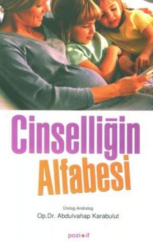 Cinselliğin Alfabesi - Abdulvahap Karabulut - Pozitif Yayınları