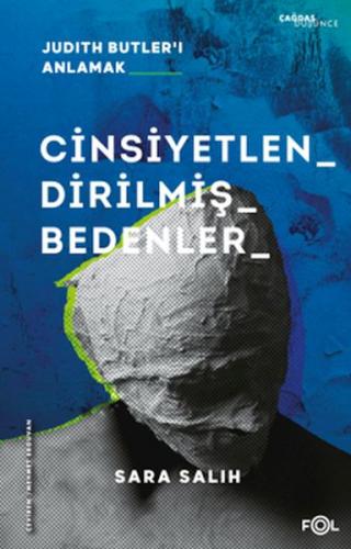 Cinsiyetlendirilmiş Bedenler –Judith Butler’ı Anlamak - Sara Salih - F