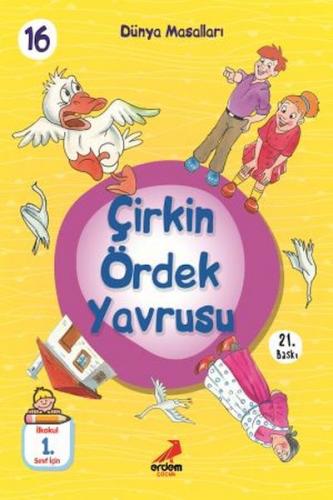 Çirkin Ördek Yavrusu - Dünya Masalları - Kollektif - Erdem Çocuk