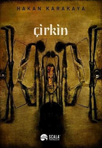 Çirkin - Aslı Karakaya - Scala Yayıncılık