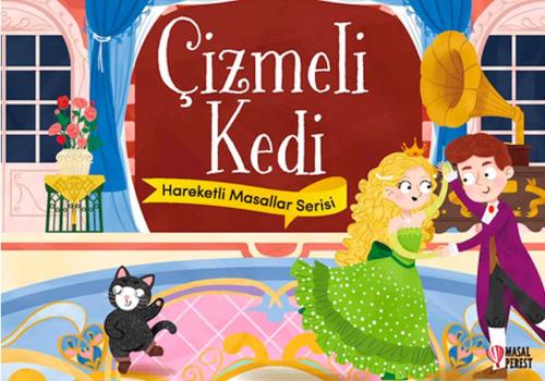 Çizmeli Kedi - Hareketli Masallar Serisi - Anonim - Masalperest Yayıne