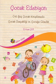 Çocuk Edebiyatı - Erkan Çer - Eğiten Kitap