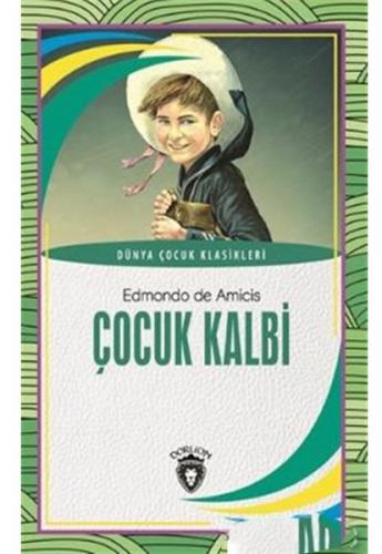 Çocuk Kalbi - Edmondo De Amicis - Dorlion Yayınevi