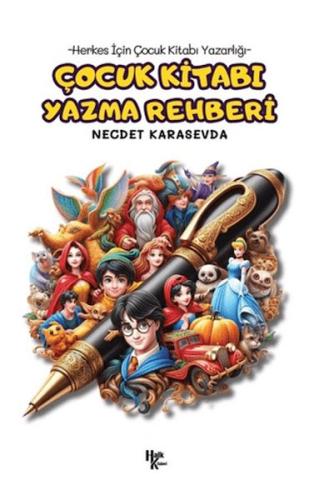 Çocuk Kitabı Yazma Rehberi - Necdet Karasevda - Halk Kitabevi