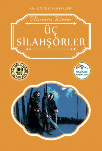 Üç Silahşörler - Alexandre Dumas - Maviçatı Yayınları