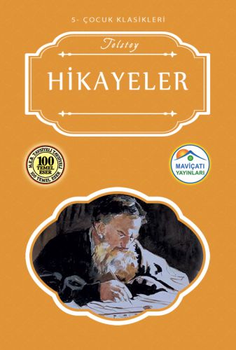 Hikayeler - Lev Nikolayeviç Tolstoy - Maviçatı Yayınları