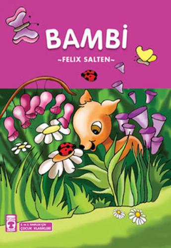 Bambi - Felix Salten - Timaş Çocuk - İlk Gençlik