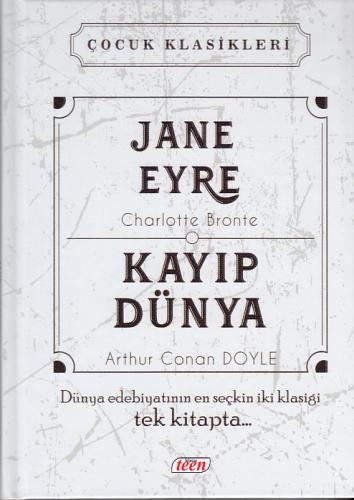 Jane Eyre - Kayıp Dünya (Ciltli) - Sir Arthur Conan Doyle - Teen Yayın