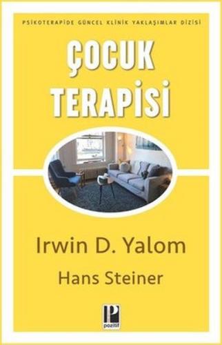 Çocuk Terapisi - Irwin D. Yalom - Pozitif Yayınları