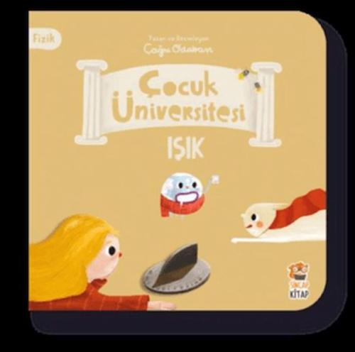 Çocuk Üniversitesi Fizik-Işık - Çağrı Odabaşı - Sincap Kitap