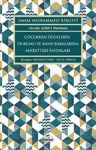 Çocukken Ölenlerin Durumu ve Anne-Babalarına Faydaları - İmam Muhammed