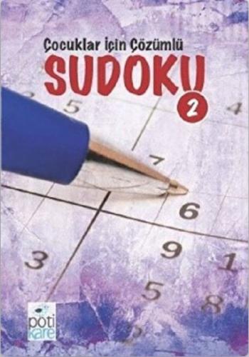 Çocuklar İçin Çözümlü Sudoku 2 - Kolektif - Pötikare Yayıncılık