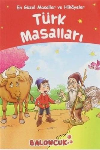 Türk Masalları - En Güzel Masallar ve Hikayeler - Ayşe Hüma Karaca - B