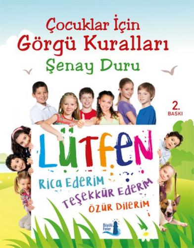 Çocuklar İçin Görgü Kuralları - Şenay Duru - Büyülü Fener Yayınları