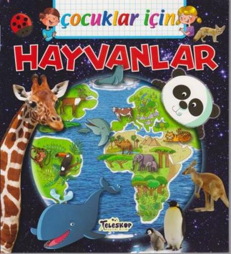 Çocuklar İçin - Hayvanlar - Emmanuelle Lepetit - Teleskop Popüler Bili