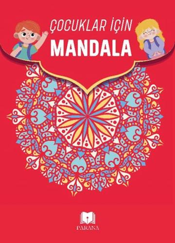 Çocuklar İçin Mandala - Emine Yıldızgil - Parana Yayınları