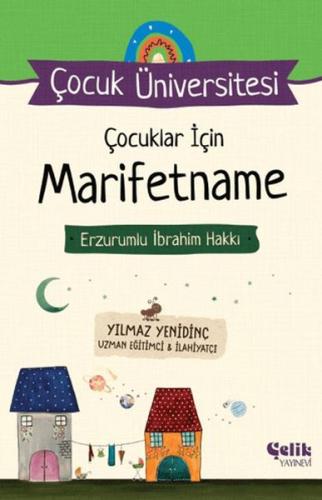 Çocuklar için Marifetname - Yılmaz Yenidinç - Çelik Yayınevi