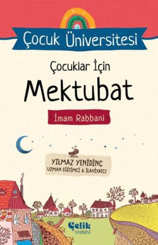 Çocuklar İçin Mektubat - Yılmaz Yenidinç - Çelik Yayınevi