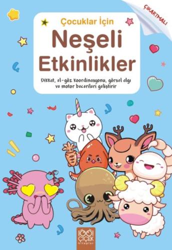 Çocuklar için Neşeli Etkinlikler- Çıkartmalı - Valentina Figus - 1001 