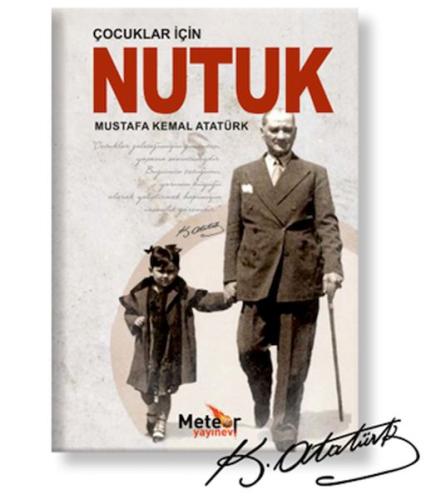 Çocuklar İçin Nutuk - Mustafa Kemal Atatürk - Meteor Yayınevi