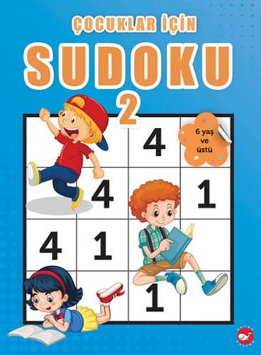 Çocuklar İçin Sudoku 2 - Ramazan Oktay - Beyaz Balina Yayınları