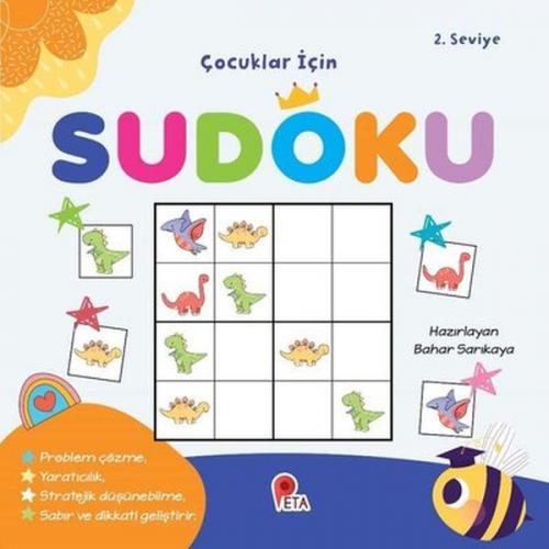 Çocuklar İçin Sudoku 2. Seviye - Bahar Sarıkaya - Peta Kitap