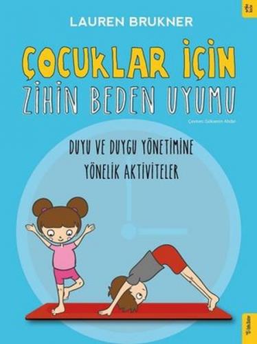 Çocuklar İçin Zihin Beden Uyumu - Lauren Brukner - Sola Kidz