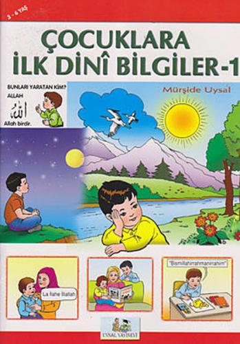 Çocuklara İlk Dini Bilgiler 1 - Mürşide Uysal - Uysal Yayınevi