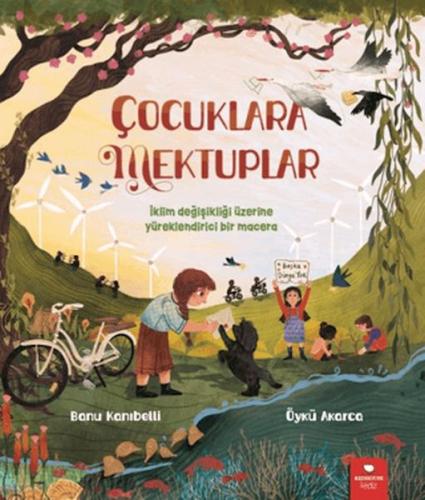 Çocuklara Mektuplar - Banu Kanıbelli - Kidz Redhouse Çocuk Kitapları