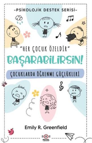 Çocuklarda Öğrenme Güçlükleri - Emily R. Greenfield - Nesnel Yayınları