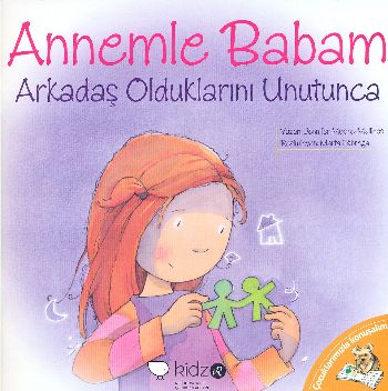 Annemle Babam Arkadaş Olduklarını Unutunca - Jennifer Moore-Mallinos -