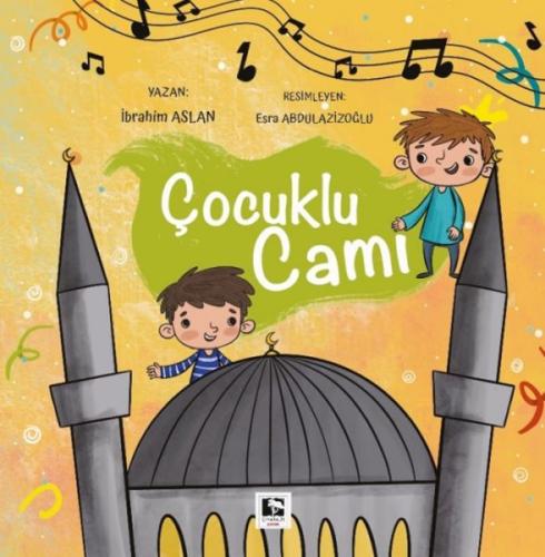 Çocuklu Cami - İbrahim Aslan - Çınaraltı Yayınları