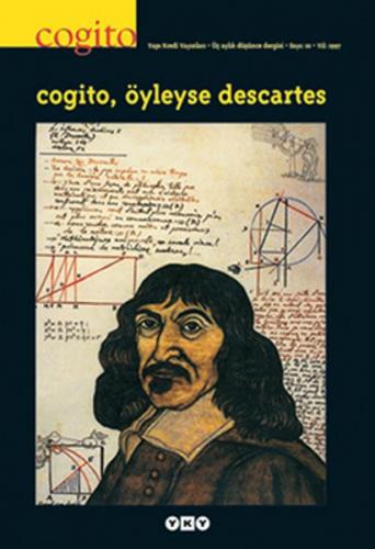 Cogito Dergisi Sayı: 10 Cogito, Öyleyse Descartes - Komisyon - Yapı Kr