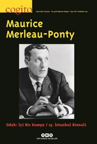 Cogito Dergisi Sayı: 88 Maurice Merleau-Ponty - Komisyon - Yapı Kredi 