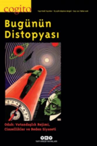 Cogito Dergisi Sayı: 90 Bugünün Distopyası - Komisyon - Yapı Kredi Yay