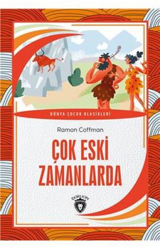 Çok Eski Zamanlarda - Ramon Coffman - Dorlion Yayınevi