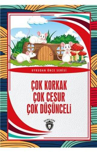 Çok Korkak Çok Cesur Çok Düşünceli - Uykudan Önce Serisi - Kolektif - 