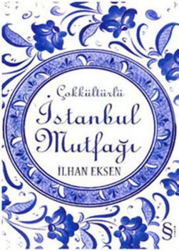 Çokkültürlü İstanbul Muffağı - İlhan Eksen - Everest Yayınları