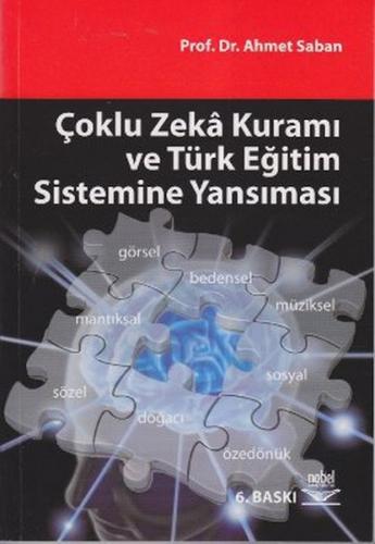 Çoklu Zeka Kuramı ve Türk Eğitim Sistemine Yansıması - Ahmet Saban - N