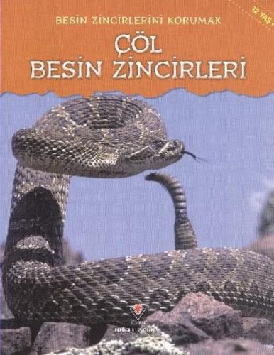 Besin Zincirini Korumak - Çöl Besin Zincirleri - Buffy Silverman - TÜB