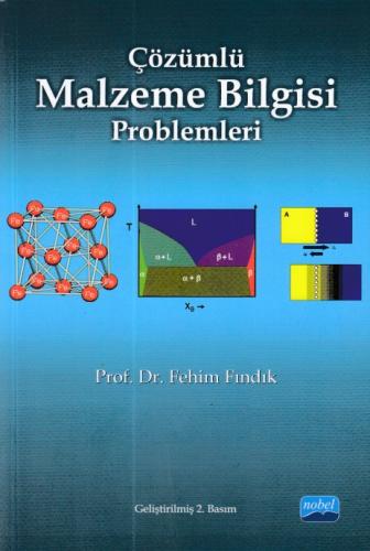 Çözümlü Malzeme Bilgisi Problemleri - Fehim Fındık - Nobel Akademik Ya