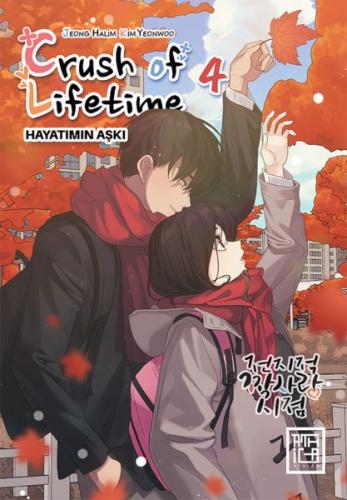 Crush of Lifetime Hayatımın Aşkı 4 - Jeong Halim - Athica Books