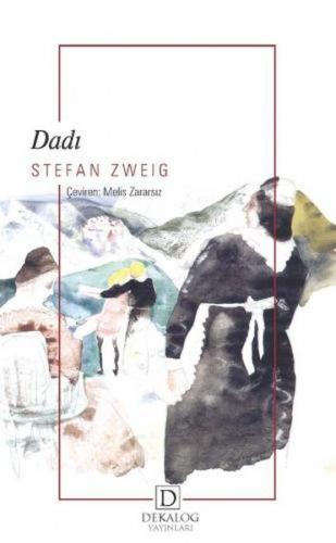 Dadı (Cep Boy) - Stefan Zweig - Dekalog Yayınları