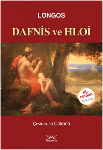 Dafnis ve Hloi - Longus - Heyamola Yayınları