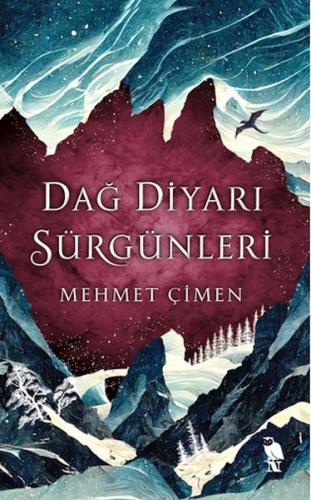 Dağ Diyarı Sürgünleri - Mehmet Çimen - Nemesis Kitap