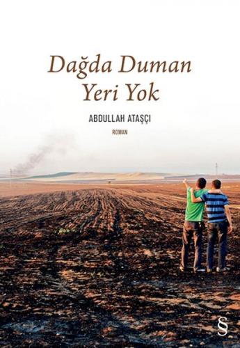 Dağda Duman Yeri Yok - Abdullah Ataşçı - Everest Yayınları