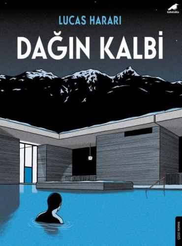 Dağın Kalbi - Lucas Harari - Kara Karga Yayınları