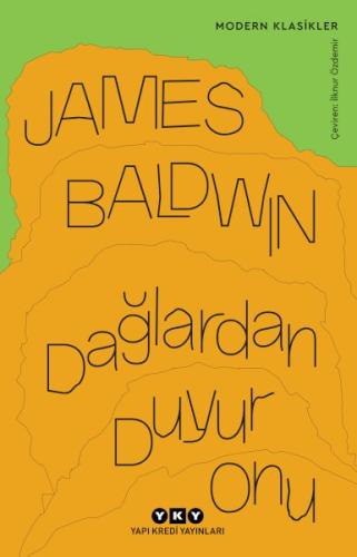 Dağlardan Duyur Onu - James Baldwin - Yapı Kredi Yayınları