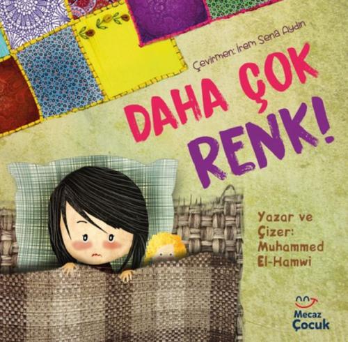 Daha Çok Renk ! - Muhammed el-Hamwi - Mecaz Çocuk Yayıncılık